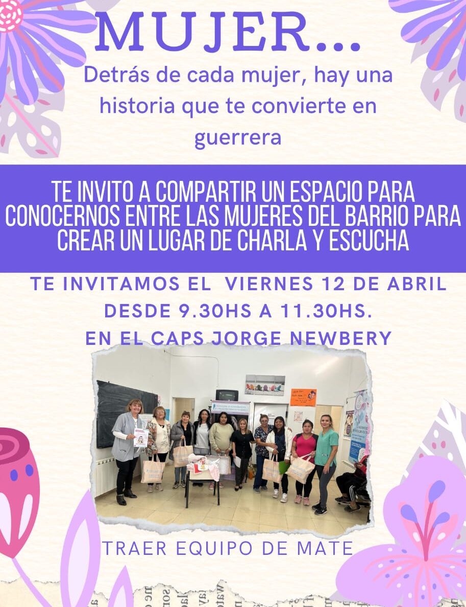 Taller de Mujeres ‘Mujer detrás de cada Mujer hay una historia que te convierte en guerrera’ en el CAPS del barrio Jorge Newbery