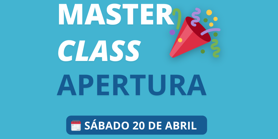 Nueva Masterclass Apertura este sábado 20 de abril en el CAD