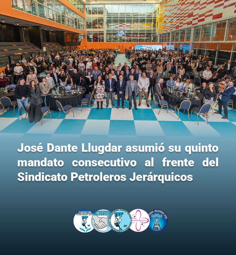 José Dante Llugdar asumió su quinto mandato consecutivo al frente del Sindicato Petrolero Jerárquico