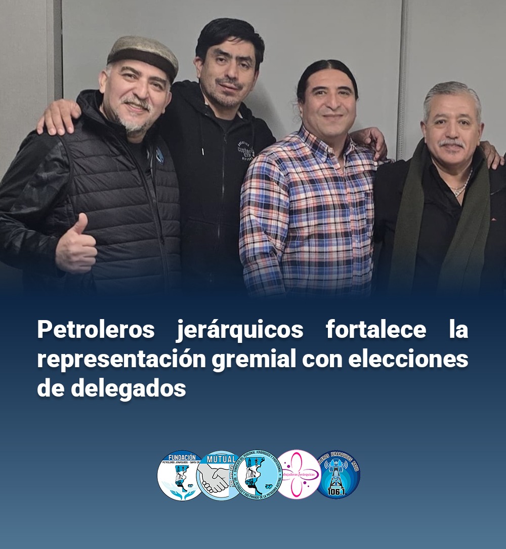 Petroleros Jerárquicos fortalece la representación gremial con elecciones de delegados